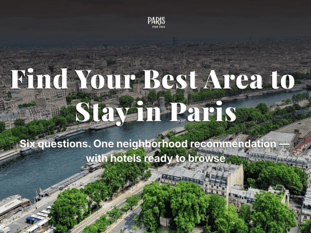 Introducing the Paris Area Finder: Find Your Best Area to Stay
