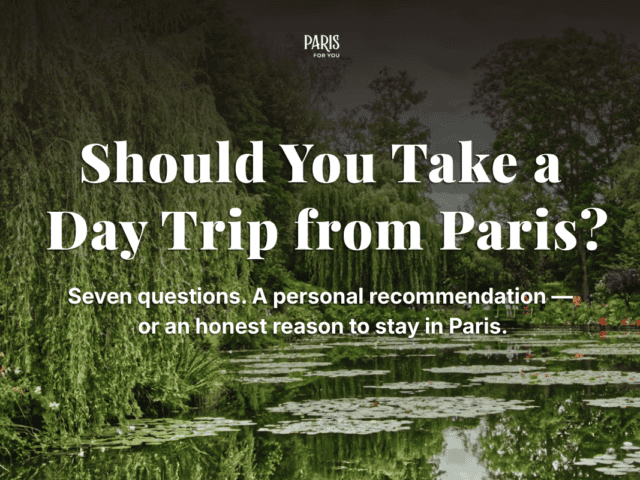 Introducing the Paris Day Trip Finder